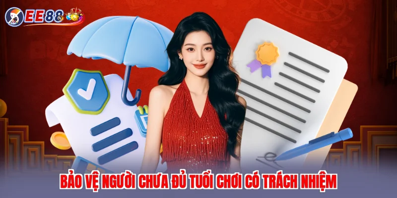 Bảo vệ người chưa đủ tuổi chơi có trách nhiệm