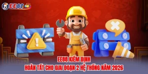 EE88 kiểm định hoàn tất cho giai đoạn 2