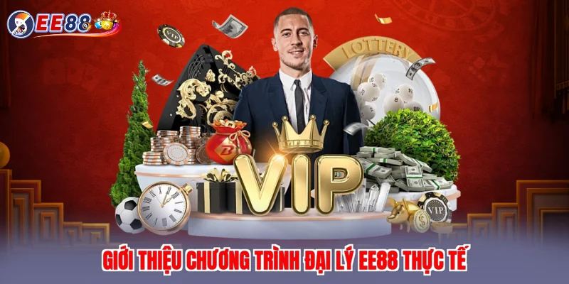 Giới thiệu chương trình đại lý EE88 thực tế