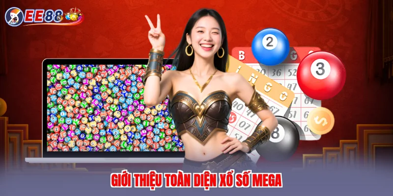 Giới thiệu toàn diện xổ số mega