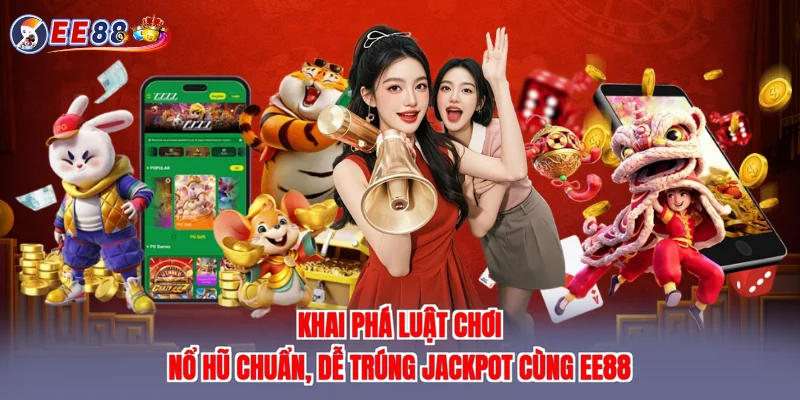luật chơi nổ hũ