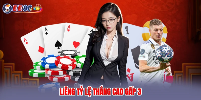 Liêng tỷ lệ thắng cao gấp 3